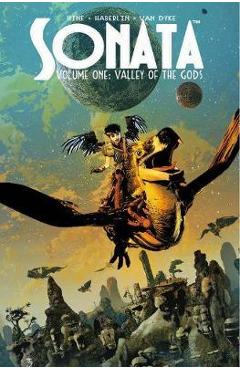 Coperta cărții 'Sonata Volume 1: Valley of the Gods - Brian Haberlin'