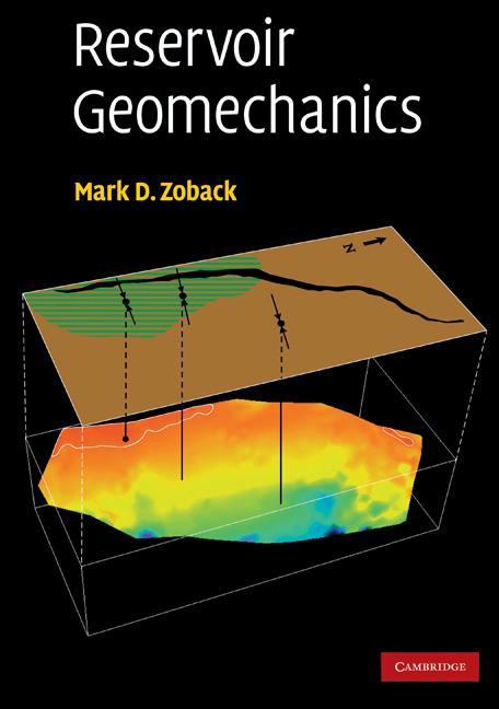 Reservoir Geomechanics - Mark D Zoback