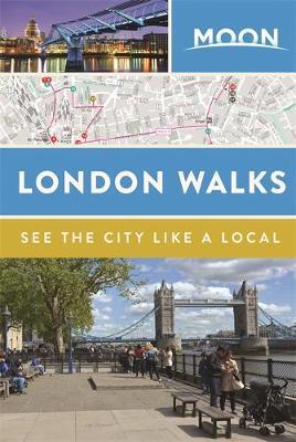 Moon London Walks (Second Edition) -  