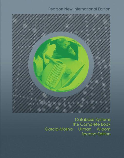Database Systems: Pearson New International Edition - Hecter Garcia Molina & Jeffrey Ullman
