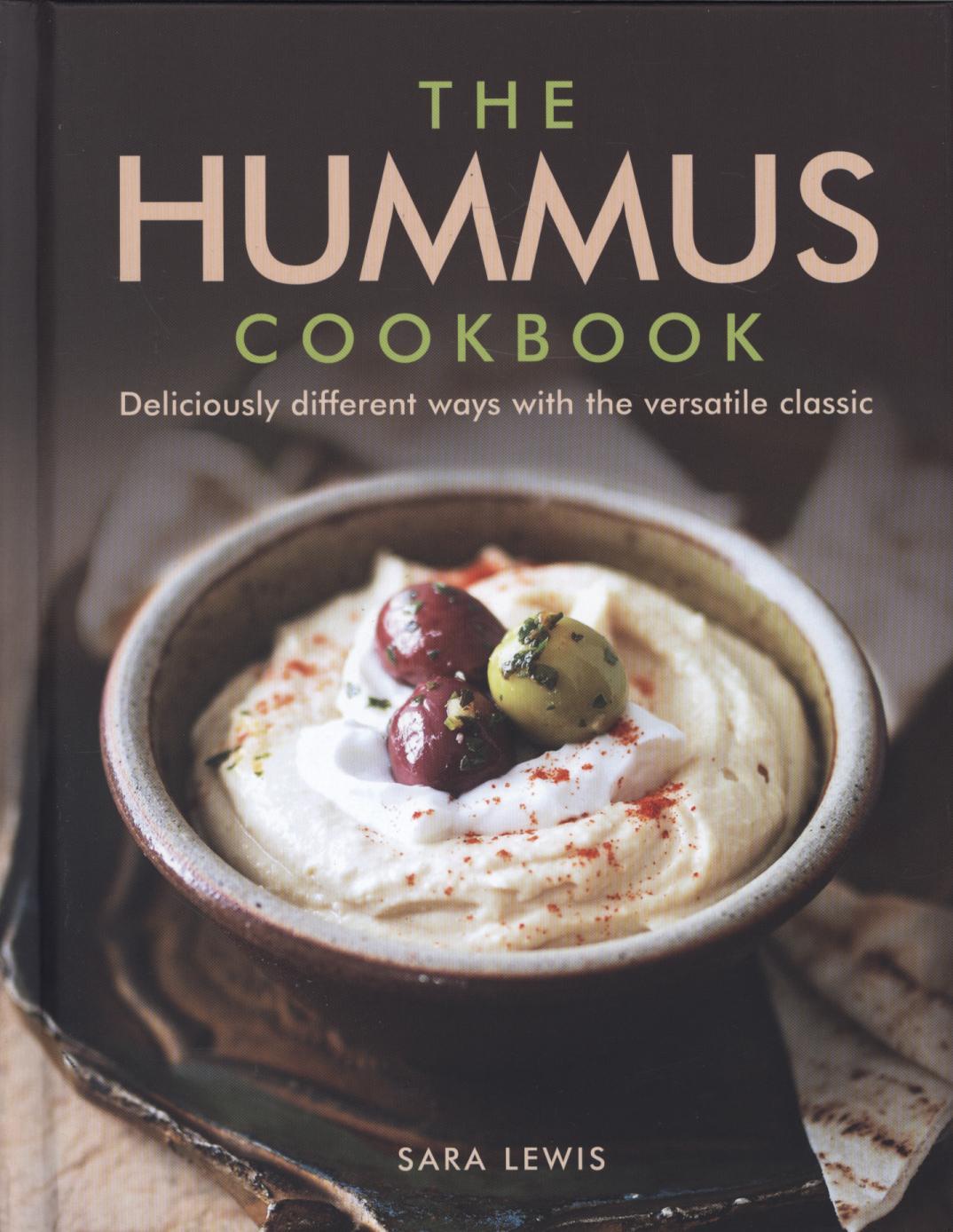 Hummus Cookbook - Sara Lewis