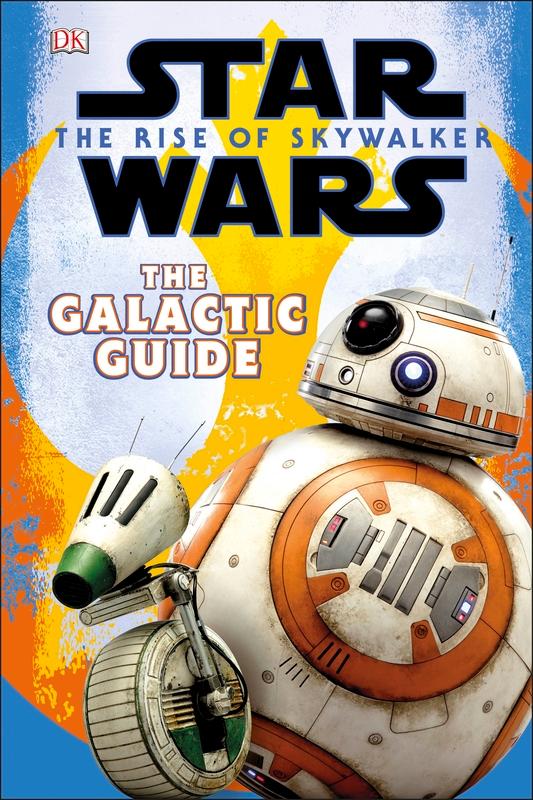 Star Wars The Rise of Skywalker The Galactic Guide - Matt Jones