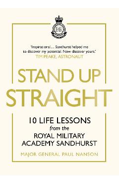 Poza produsului Stand Up Straight - Major Gen Paul Nanson