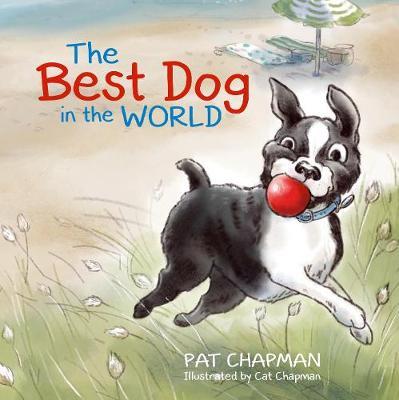 Best Dog in the World - Patricia Chapman