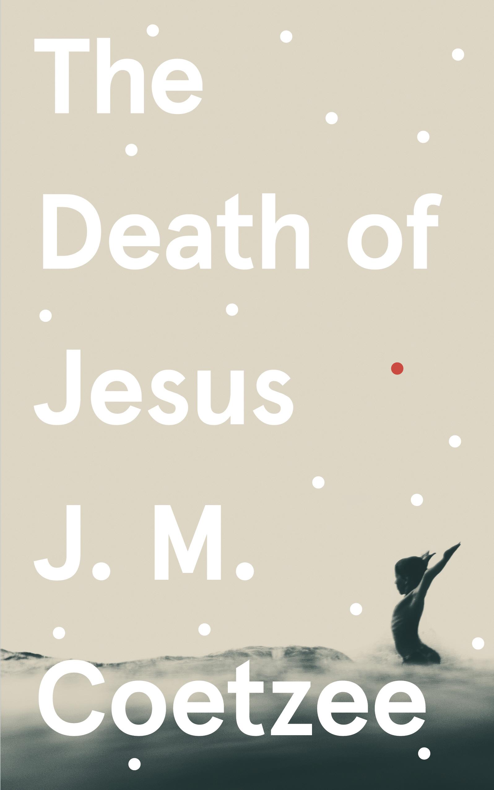 Death of Jesus EXPORT - JM Coetzee