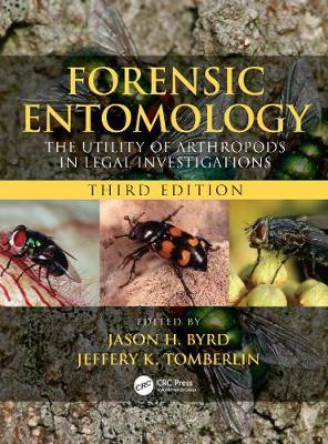 Forensic Entomology - Jason H Byrd