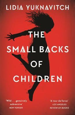 Small Backs of Children - Lidia Yuknavitch