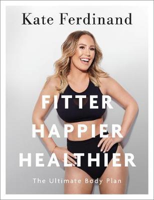 Fitter, Happier, Healthier - Kate Wright