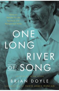 One Long River of Song - Brian Doyle