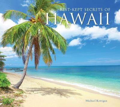 Best-Kept Secrets of Hawaii - Michael Robinson