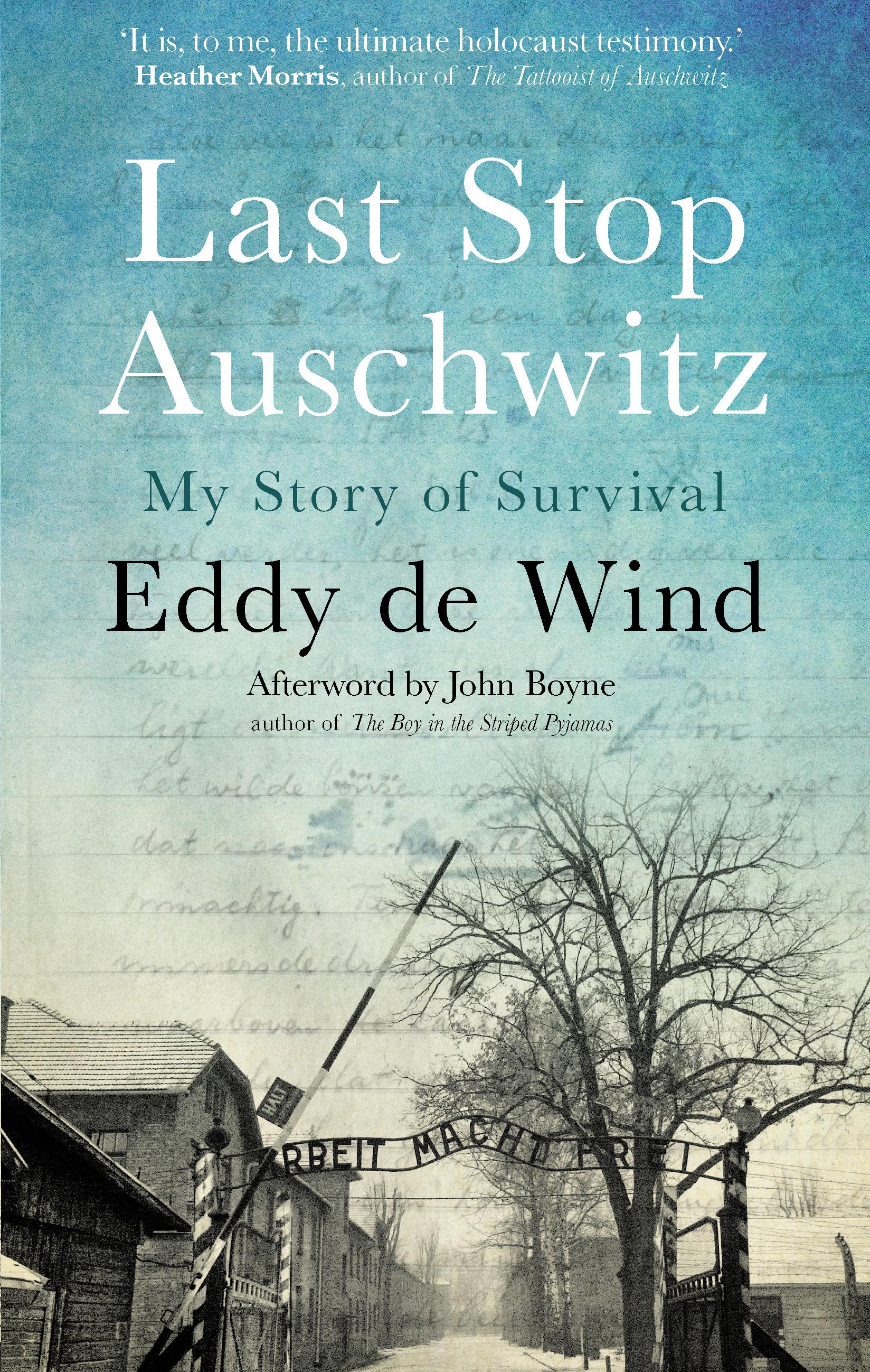 Last Stop Auschwitz - Eddy De Wind