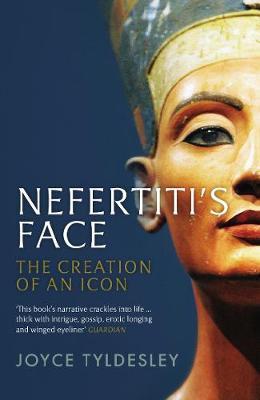 Nefertiti's Face - Joyce Tyldesley