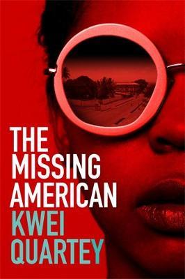 Missing American - Kwei Quartey