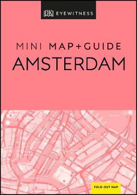DK Eyewitness Amsterdam Mini Map and Guide -  