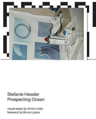 Prospecting Ocean - Stefanie Hessler