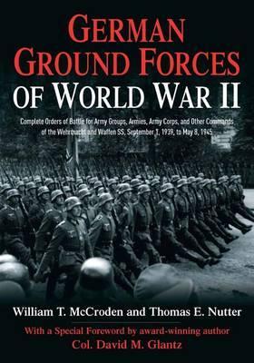 German Ground Forces of World War II - William McCroden