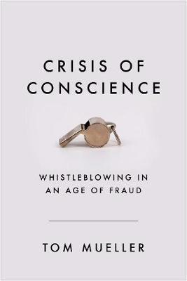 Crisis of Conscience - Tom Mueller