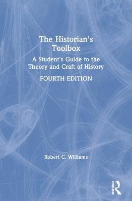 Historian's Toolbox - Robert C Williams