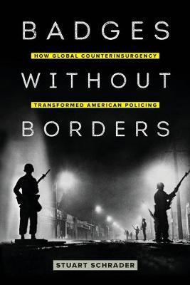 Badges without Borders - Stuart Schrader