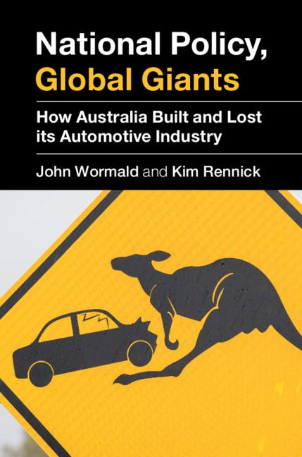 National Policy, Global Giants - John Wormald