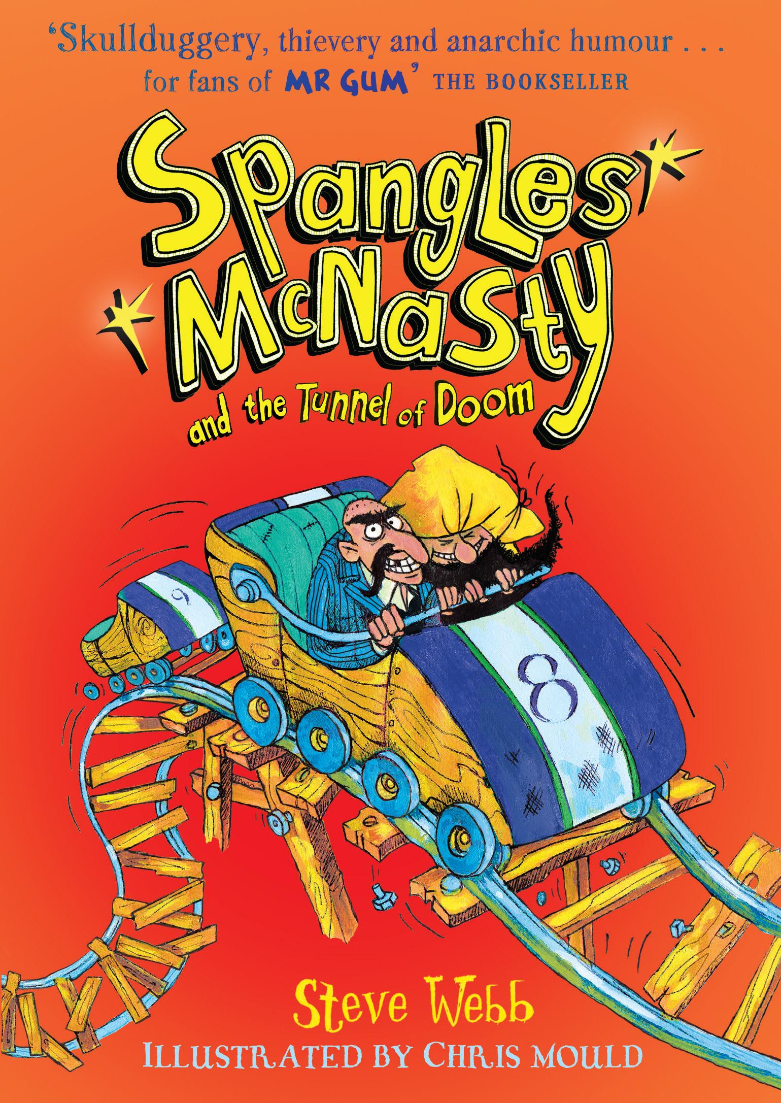 Spangles McNasty and the Tunnel of Doom - Steve Webb