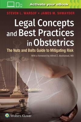 Legal Concepts and Best Practices in Obstetrics -  Warsof