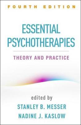 Essential Psychotherapies - Stanley B Messer