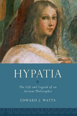 Hypatia - Edward J Watts