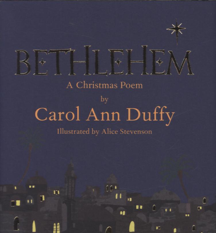 Bethlehem - Carol Ann Duffy