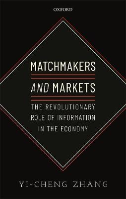 Matchmakers and Markets - Yi-Cheng Zhang