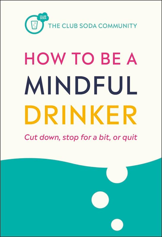 How to Be a Mindful Drinker - Laura Willoughby