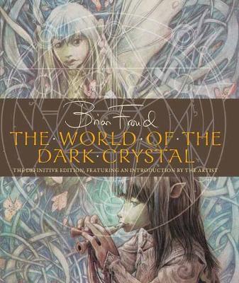 World of the Dark Crystal,The - J J Llewellyn