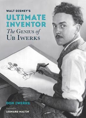 Walt Disney's Ultimate Inventor - Don Iwerks