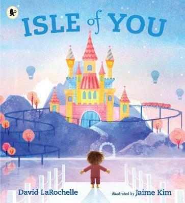 Isle of You - David LaRochelle