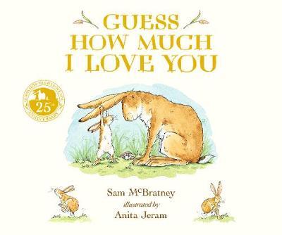 Guess How Much I Love You - Sam McBratney