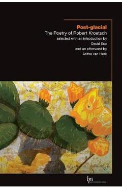 Poza produsului Post-glacial - Robert Kroetsch