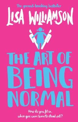 Art of Being Normal - Lisa Williamson