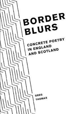 Border Blurs - Greg Thomas