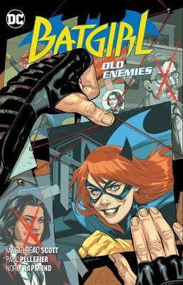 Batgirl Volume 6: Old Enemies - Mairghread Scott