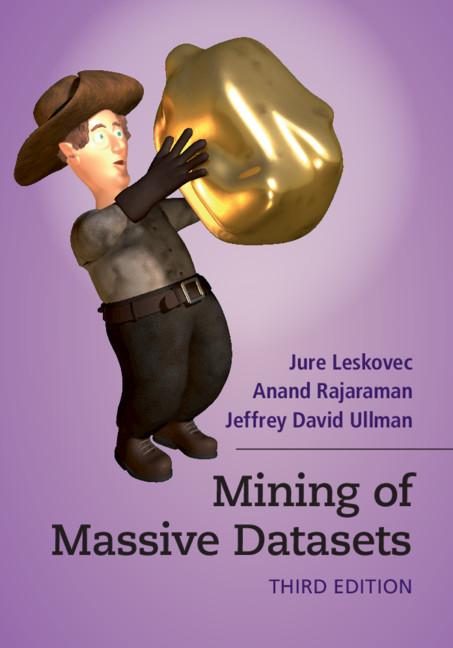 Mining of Massive Datasets - Jure Leskovec