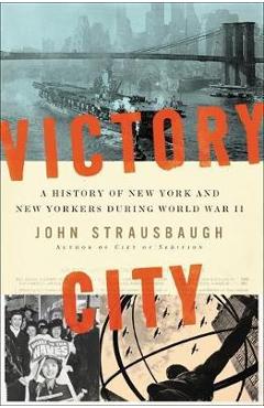 Coperta cărții 'Victory City - John Strausbaugh'