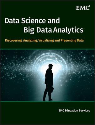 Data Science and Big Data Analytics -  EMC Education Services