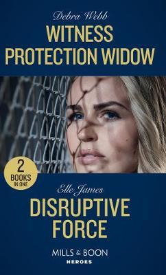 Witness Protection Widow / Disruptive Force - Debra Webb