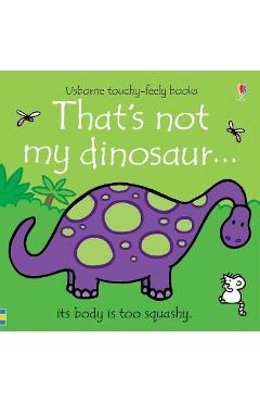 Coperta cărții 'That's not my dinosaur... - Fiona Watt'