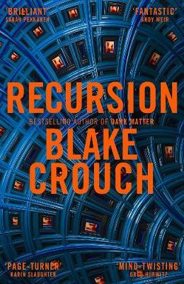 Recursion - Blake Crouch
