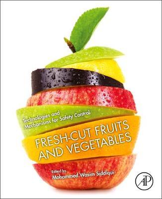 Fresh-Cut Fruits and Vegetables - Mohammed Wasim Siddiqui