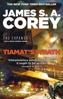 Tiamat's Wrath - James S A Corey