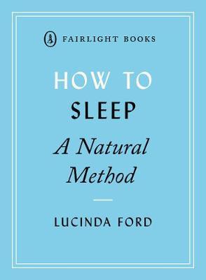 How To Sleep - Lucinda Ford