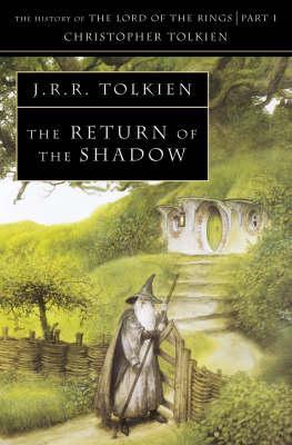 Return of the Shadow - J R R Tolkien