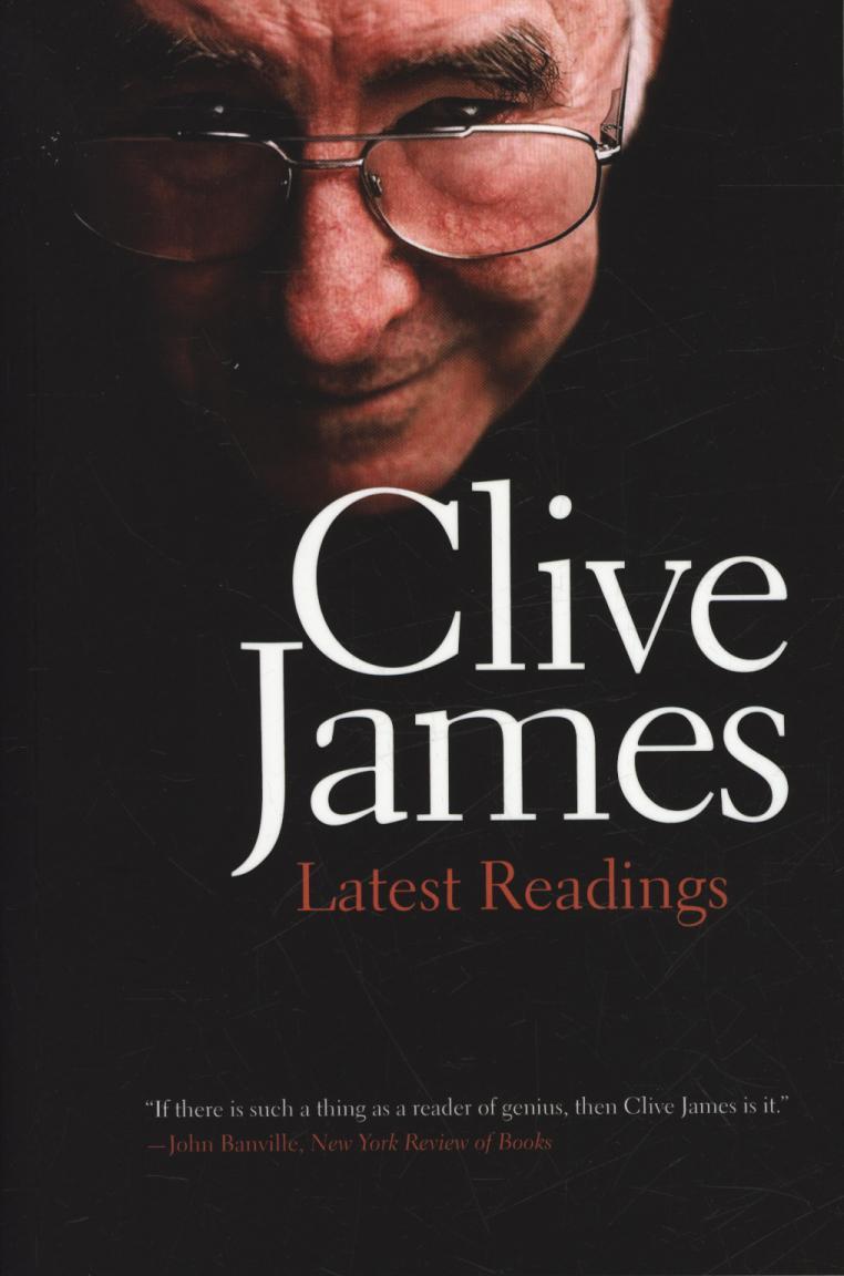 Latest Readings - Clive James